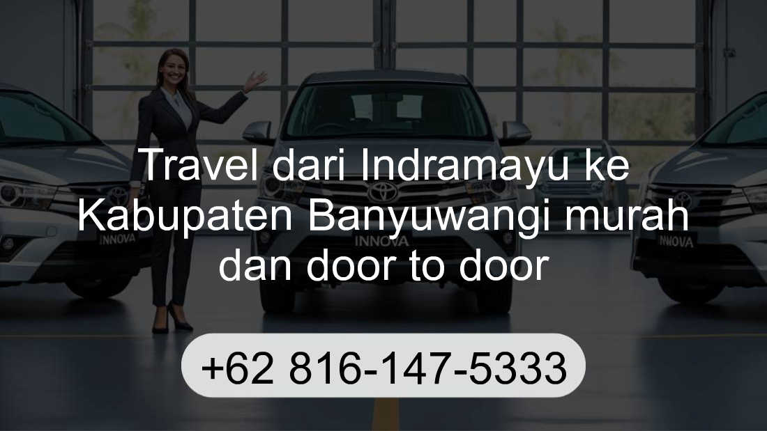 Travel Indramayu Kabupaten Banyuwangi