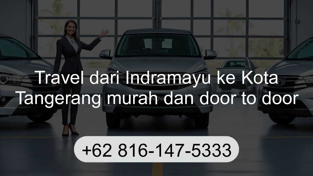 Travel Indramayu Kota Tangerang