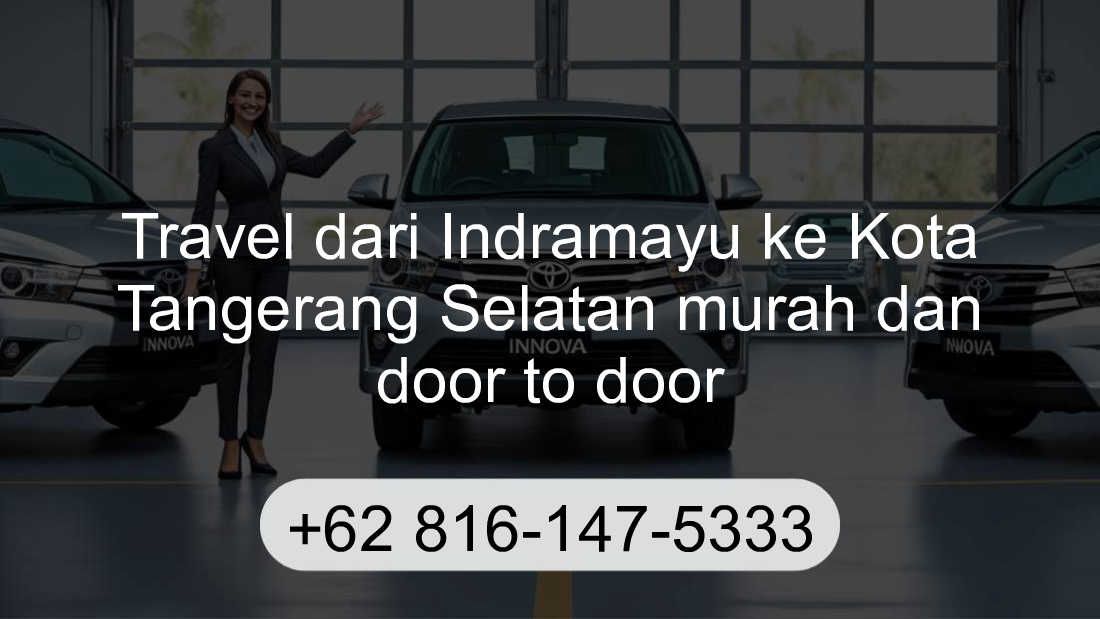 Travel Indramayu Kota Tangerang Selatan
