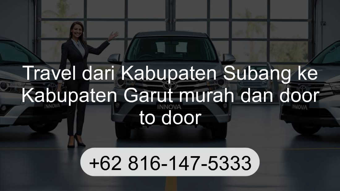 Travel Kabupaten Subang Kabupaten Garut