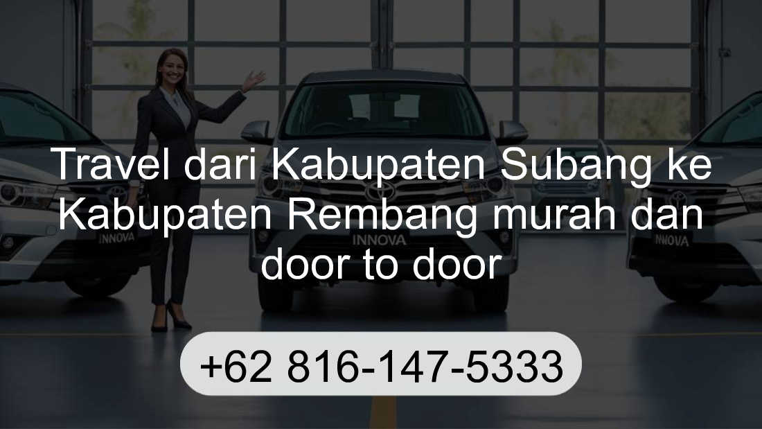 Travel Kabupaten Subang Kabupaten Rembang
