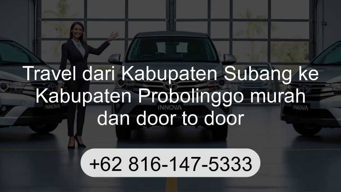 Travel Kabupaten Subang Kabupaten Probolinggo