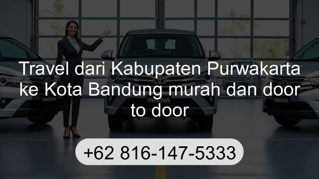Travel Kabupaten Purwakarta Kota Bandung