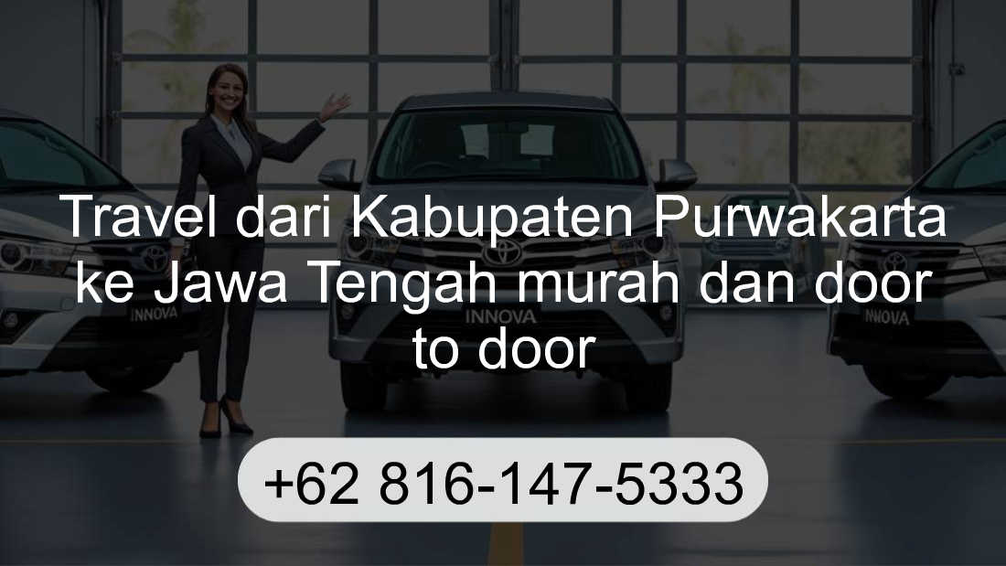 Travel Kabupaten Purwakarta Jawa Tengah
