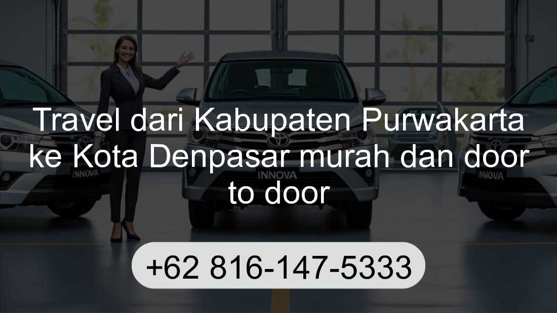 Travel Kabupaten Purwakarta Kota Denpasar