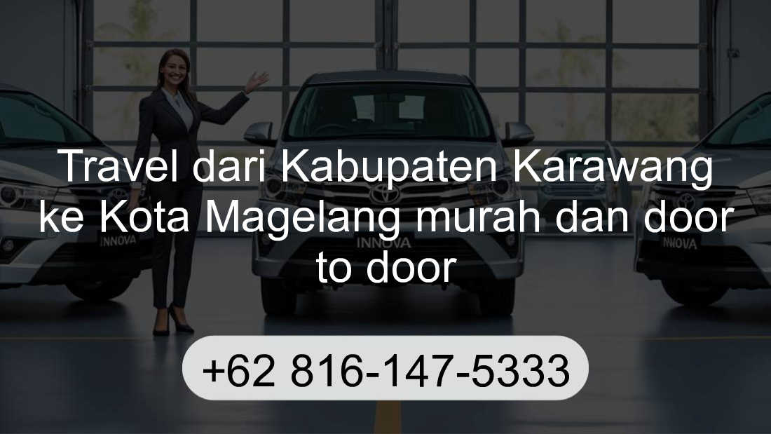 Travel Kabupaten Karawang Kota Magelang