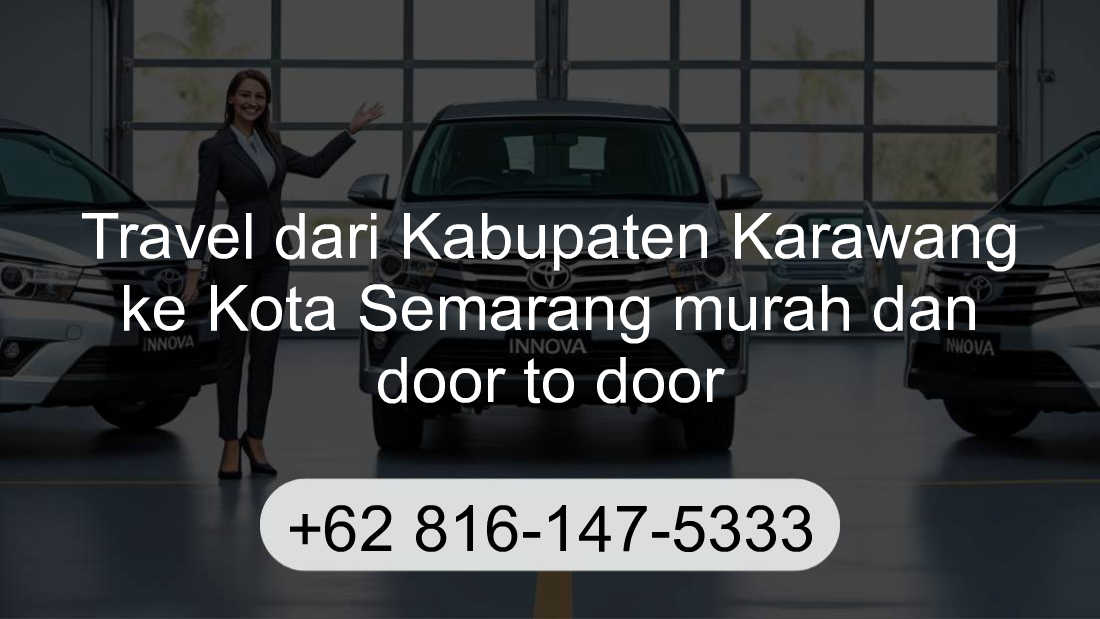 Travel Kabupaten Karawang Kota Semarang