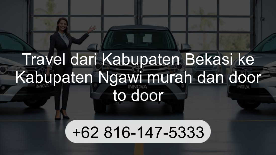 Travel Kabupaten Bekasi Kabupaten Ngawi