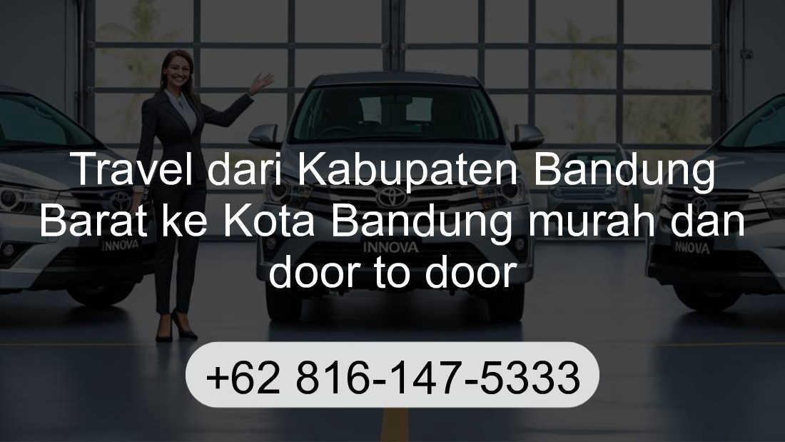 Travel Kabupaten Bandung Barat Kota Bandung