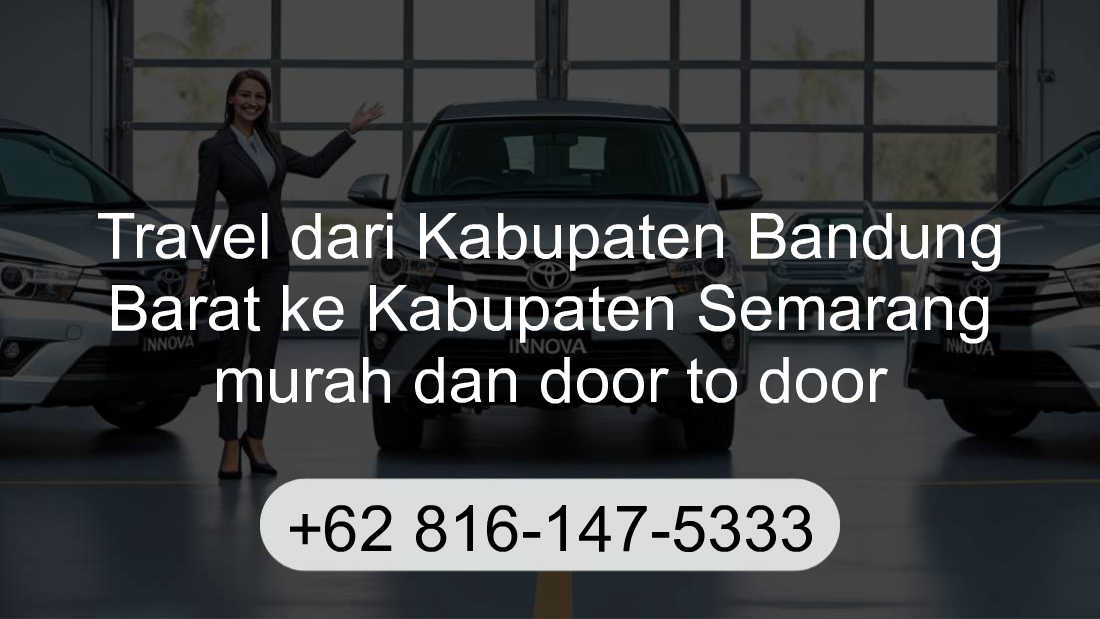 Travel Kabupaten Bandung Barat Kabupaten Semarang