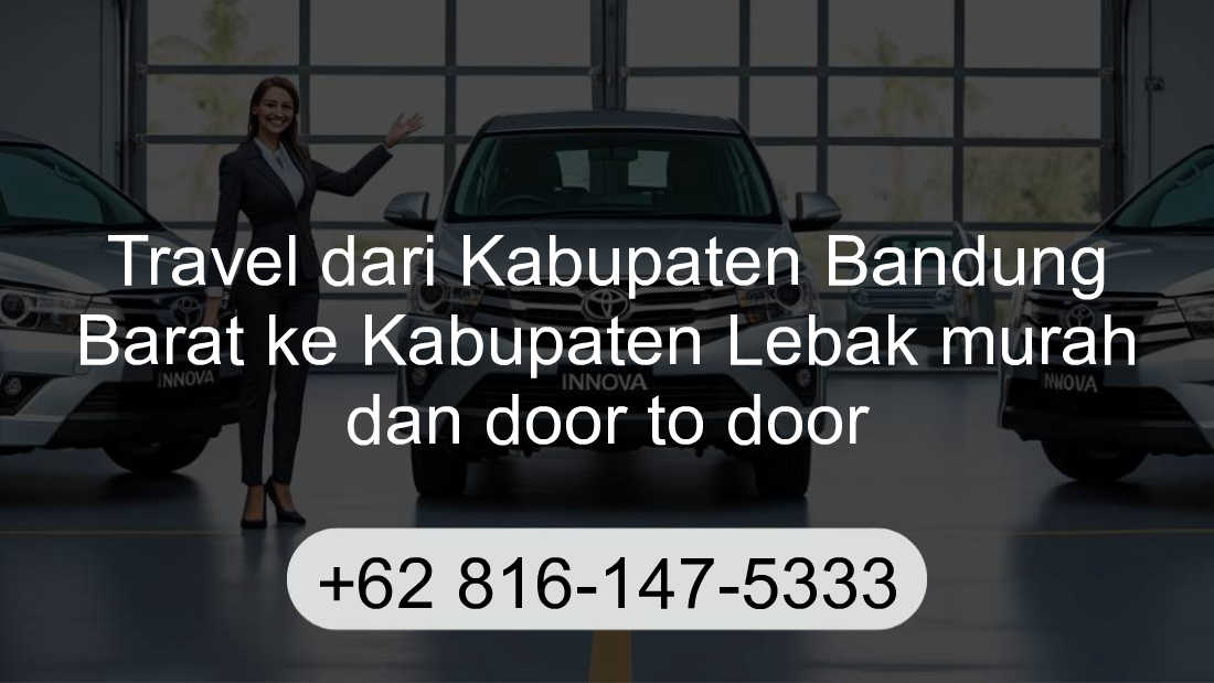 Travel Kabupaten Bandung Barat Kabupaten Lebak