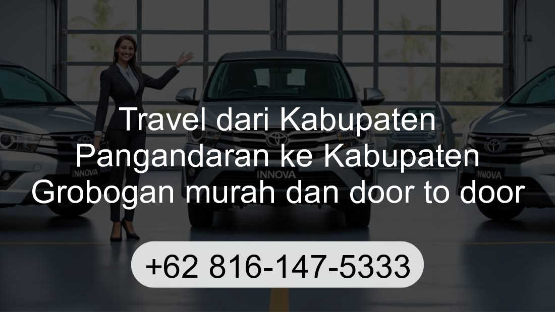 Travel Kabupaten Pangandaran Kabupaten Grobogan