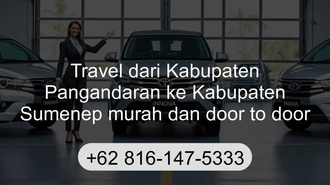 Travel Kabupaten Pangandaran Kabupaten Sumenep