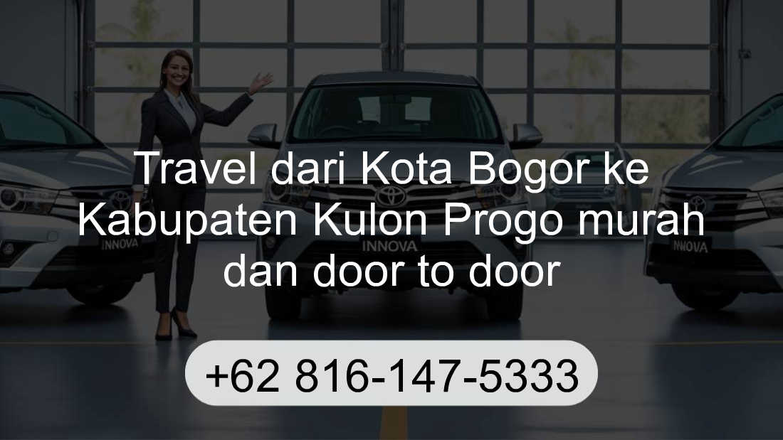 Travel Kota Bogor Kabupaten Kulon Progo
