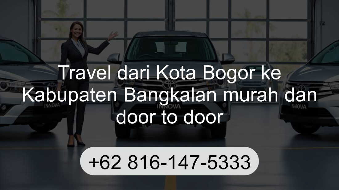 Travel Kota Bogor Kabupaten Bangkalan