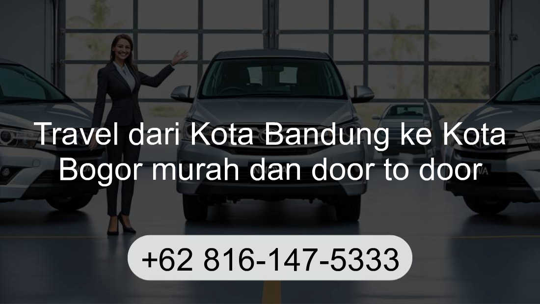 Travel Kota Bandung Kota Bogor