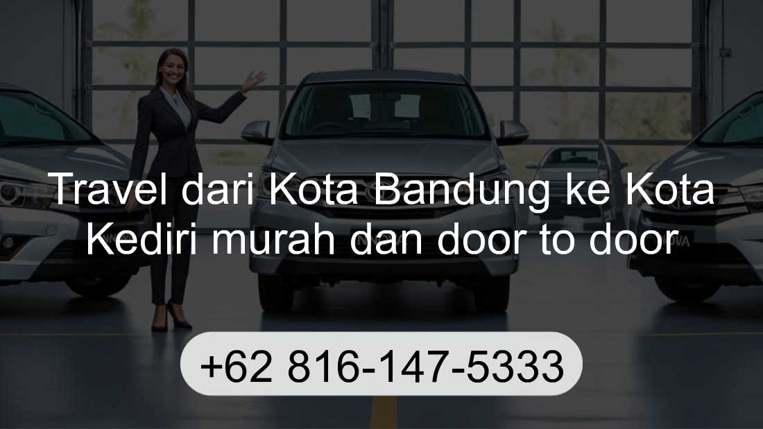 Travel Kota Bandung Kota Kediri