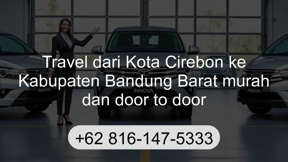 Travel Kota Cirebon Kabupaten Bandung Barat