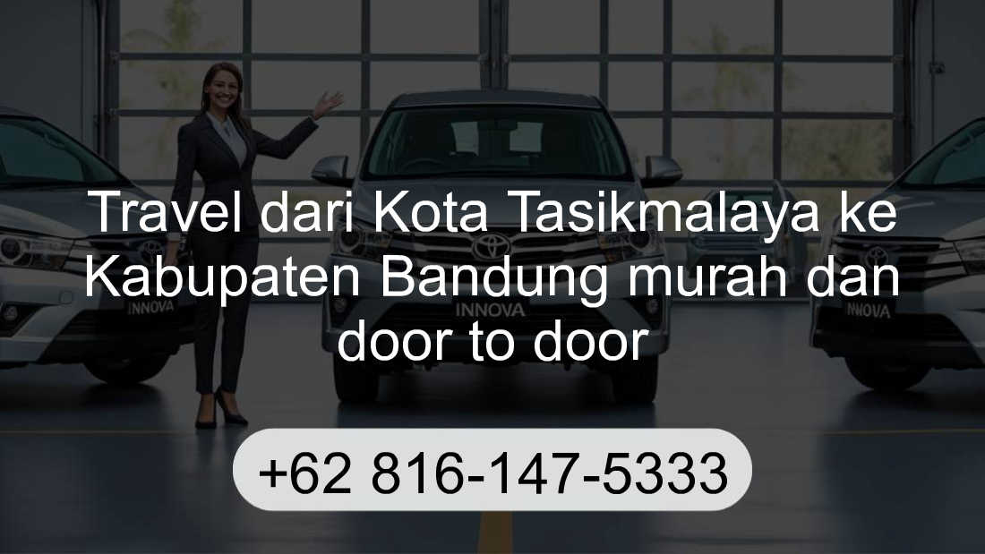 Travel Kota Tasikmalaya Kabupaten Bandung