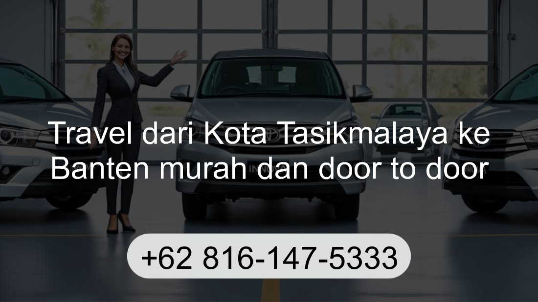 Travel Kota Tasikmalaya Banten