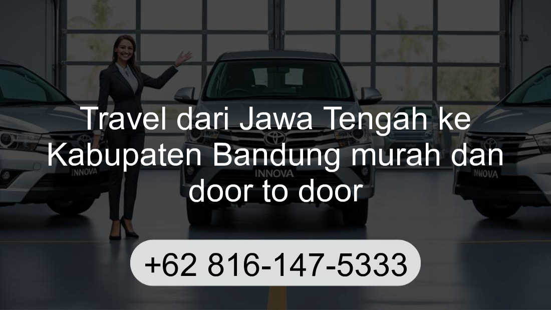 Travel Jawa Tengah Kabupaten Bandung