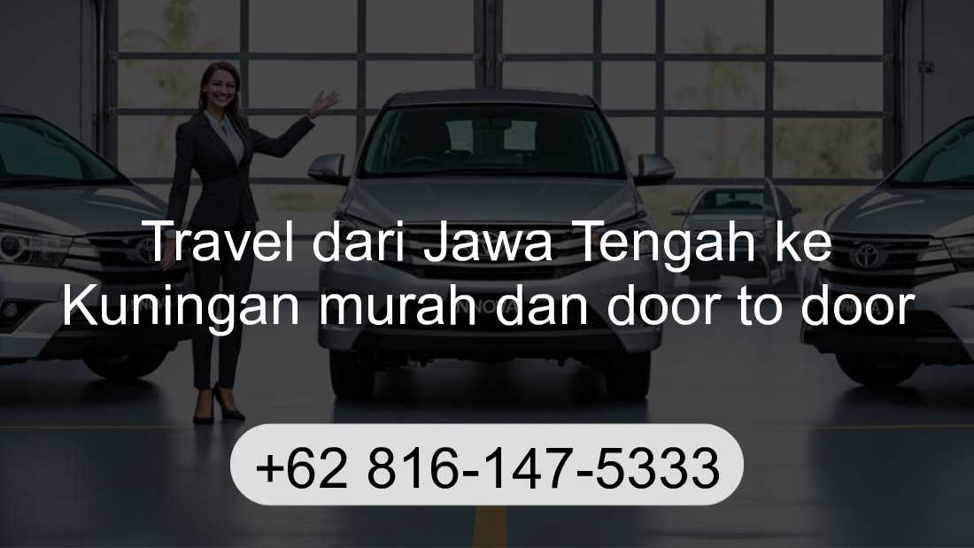 Travel Jawa Tengah Kuningan