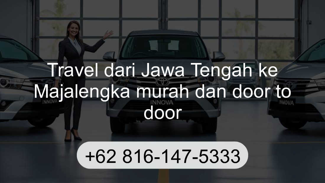 Travel Jawa Tengah Majalengka