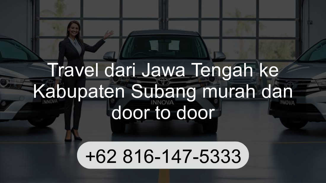 Travel Jawa Tengah Kabupaten Subang