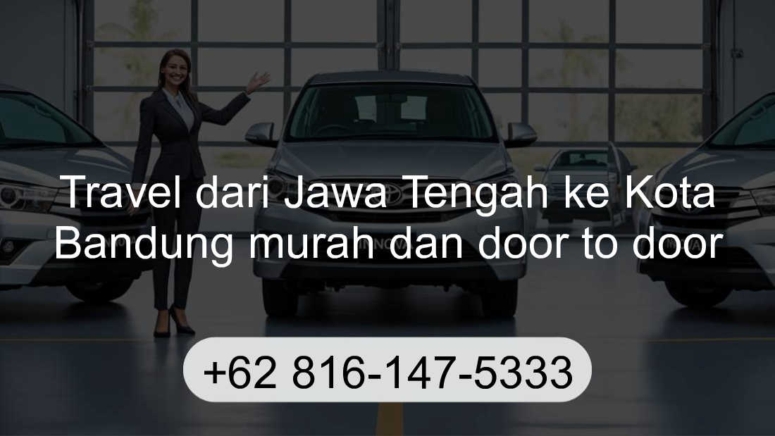 Travel Jawa Tengah Kota Bandung