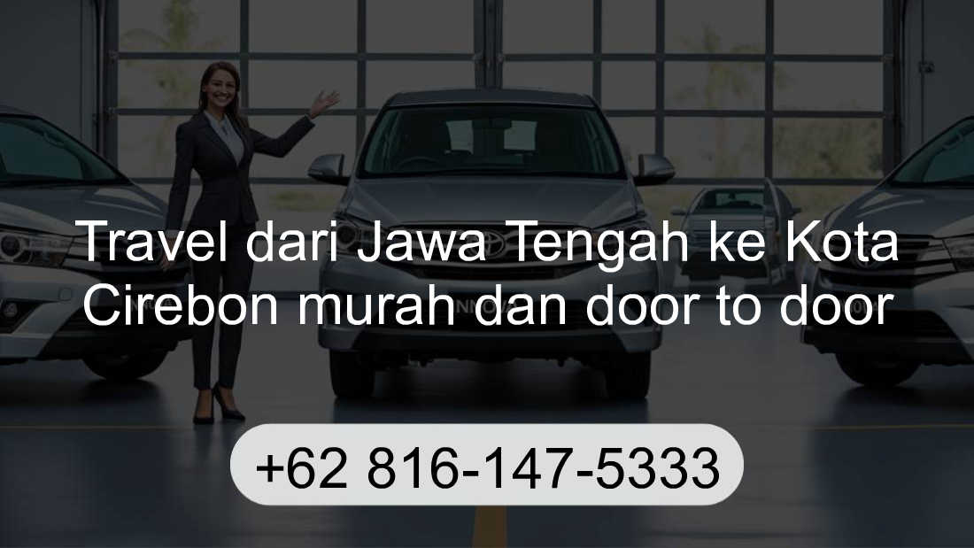 Travel Jawa Tengah Kota Cirebon