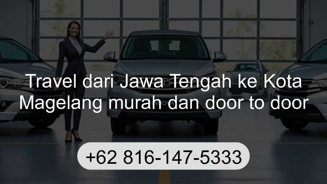 Travel Jawa Tengah Kota Magelang