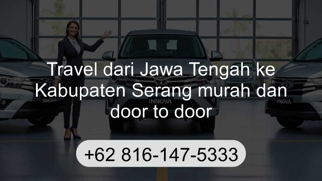 Travel Jawa Tengah Kabupaten Serang