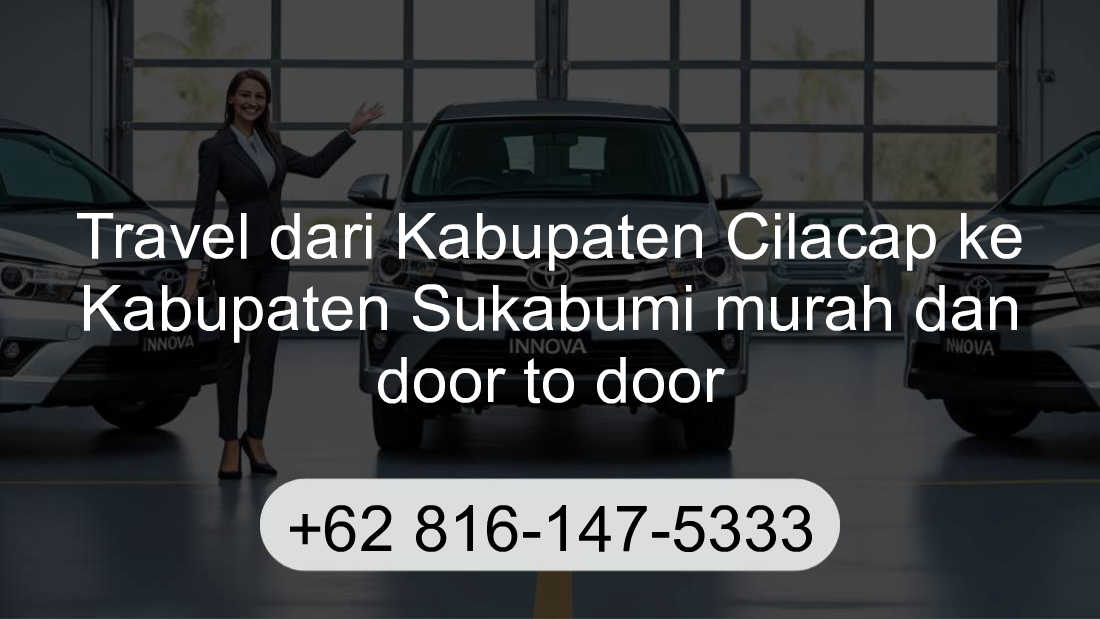 Travel Kabupaten Cilacap Kabupaten Sukabumi