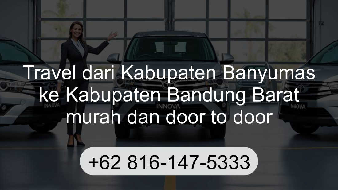 Travel Kabupaten Banyumas Kabupaten Bandung Barat