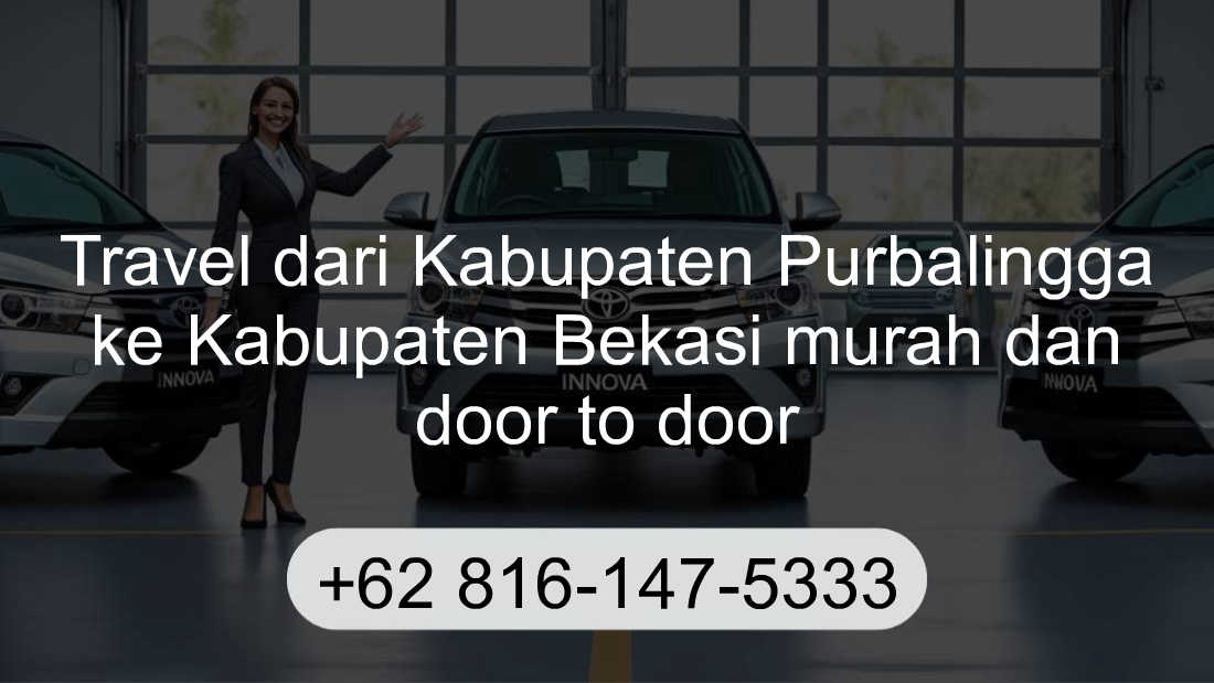 Travel Kabupaten Purbalingga Kabupaten Bekasi