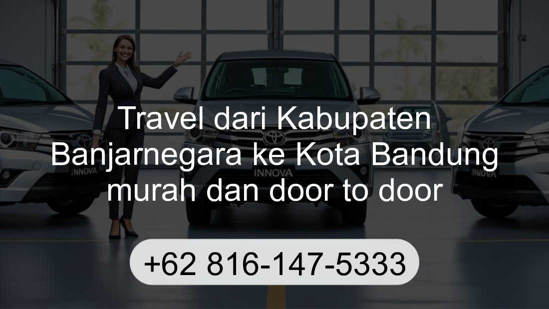 Travel Kabupaten Banjarnegara Kota Bandung