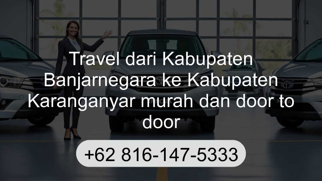 Travel Kabupaten Banjarnegara Kabupaten Karanganyar