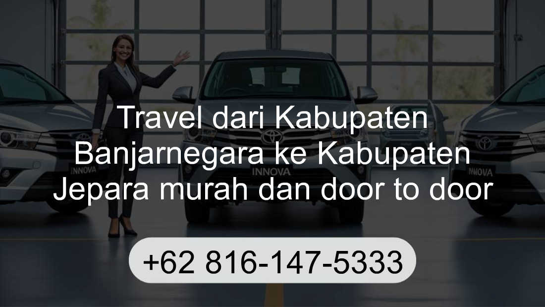 Travel Kabupaten Banjarnegara Kabupaten Jepara
