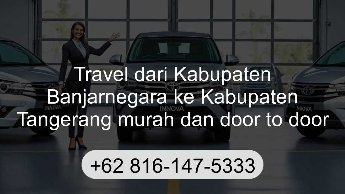 Travel Kabupaten Banjarnegara Kabupaten Tangerang