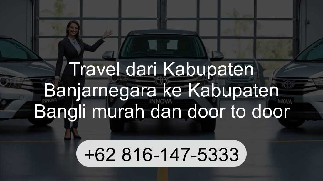 Travel Kabupaten Banjarnegara Kabupaten Bangli