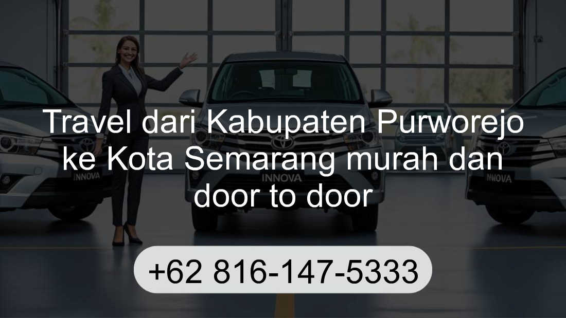 Travel Kabupaten Purworejo Kota Semarang