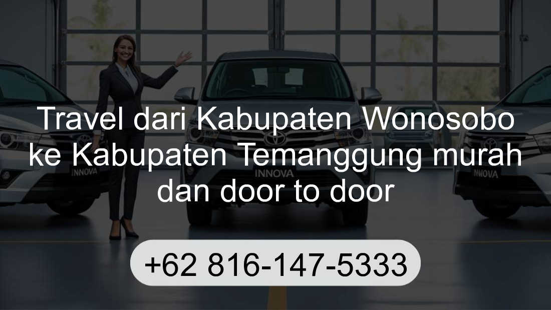 Travel Kabupaten Wonosobo Kabupaten Temanggung