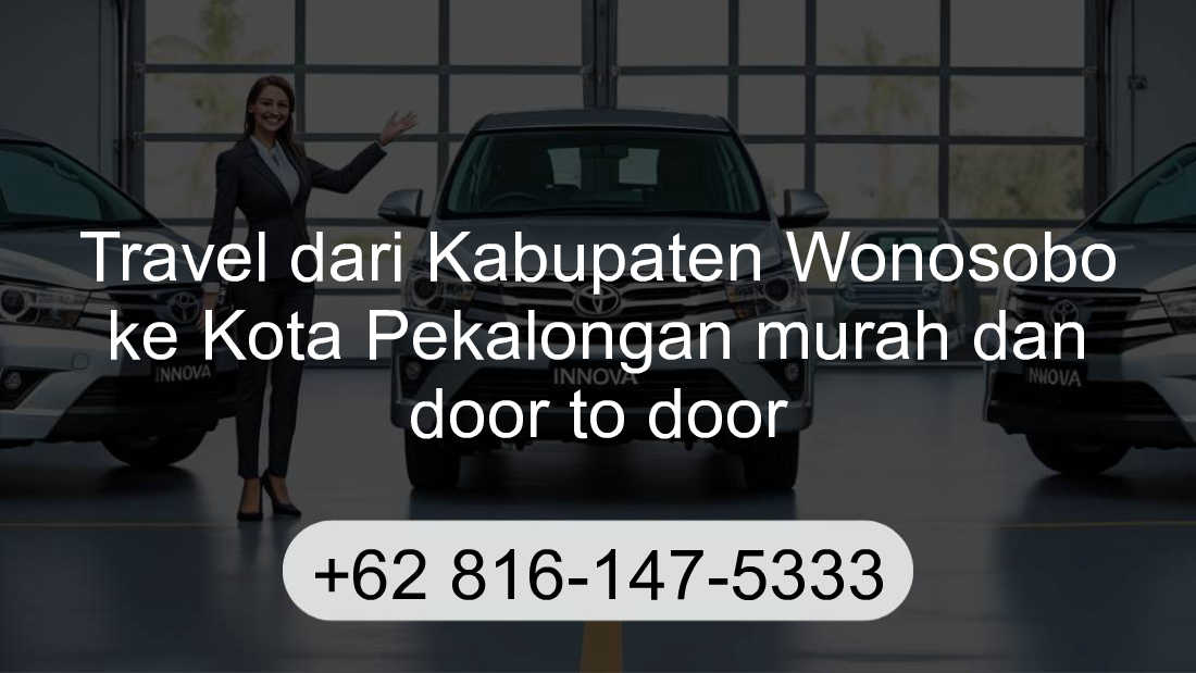 Travel Kabupaten Wonosobo Kota Pekalongan