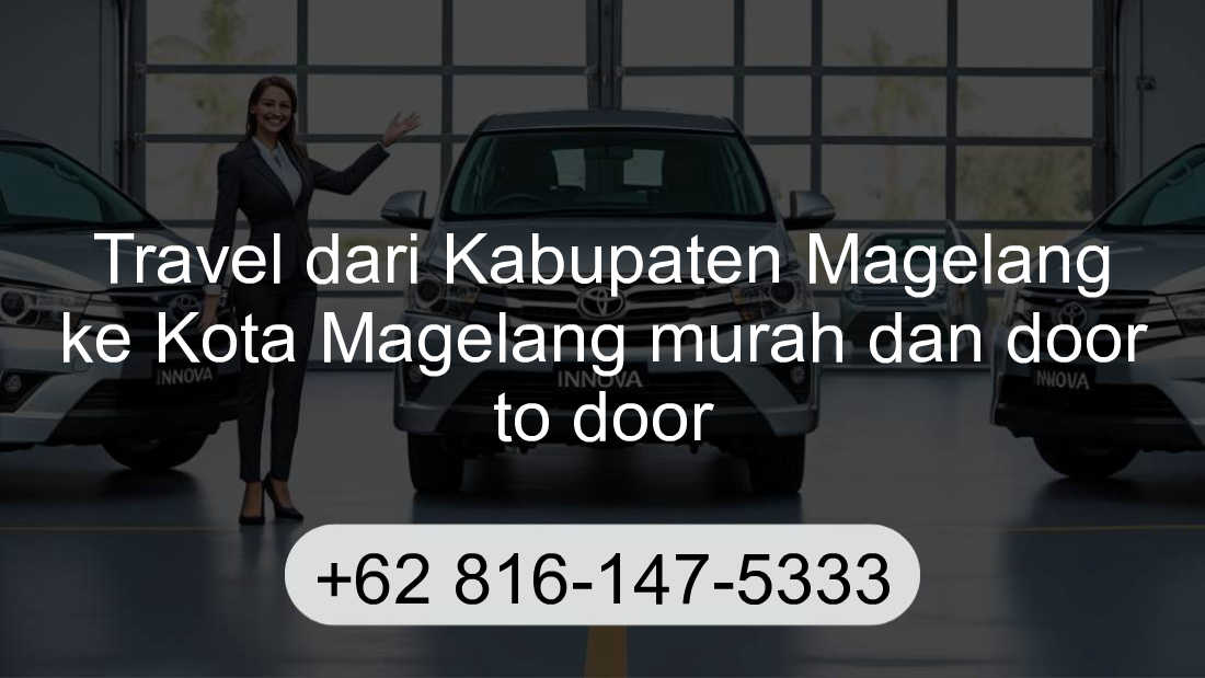 Travel Kabupaten Magelang Kota Magelang