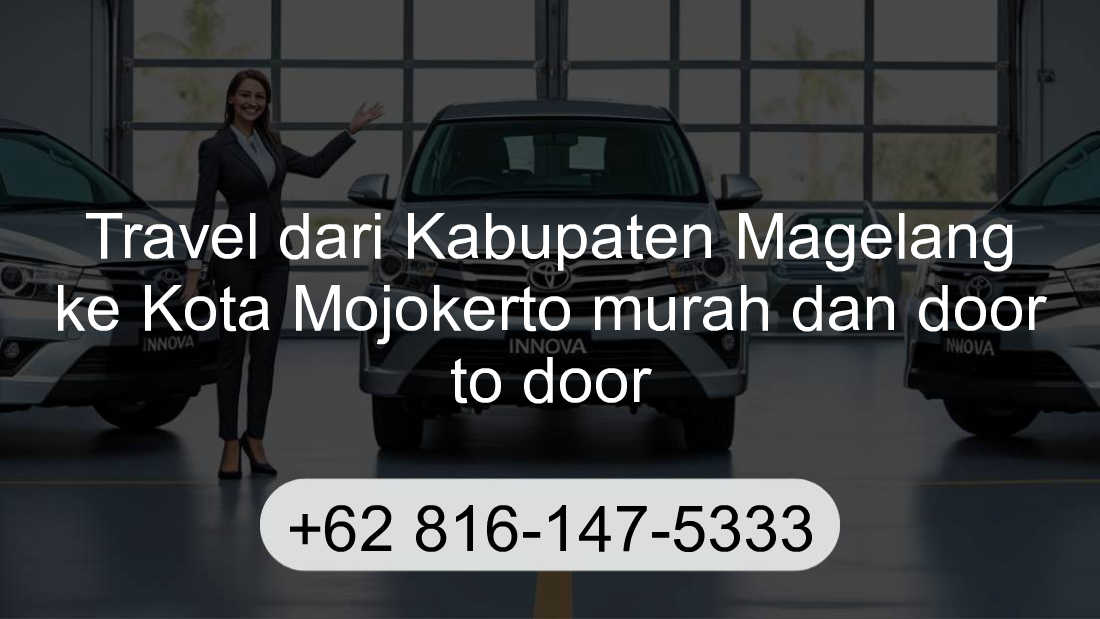 Travel Kabupaten Magelang Kota Mojokerto