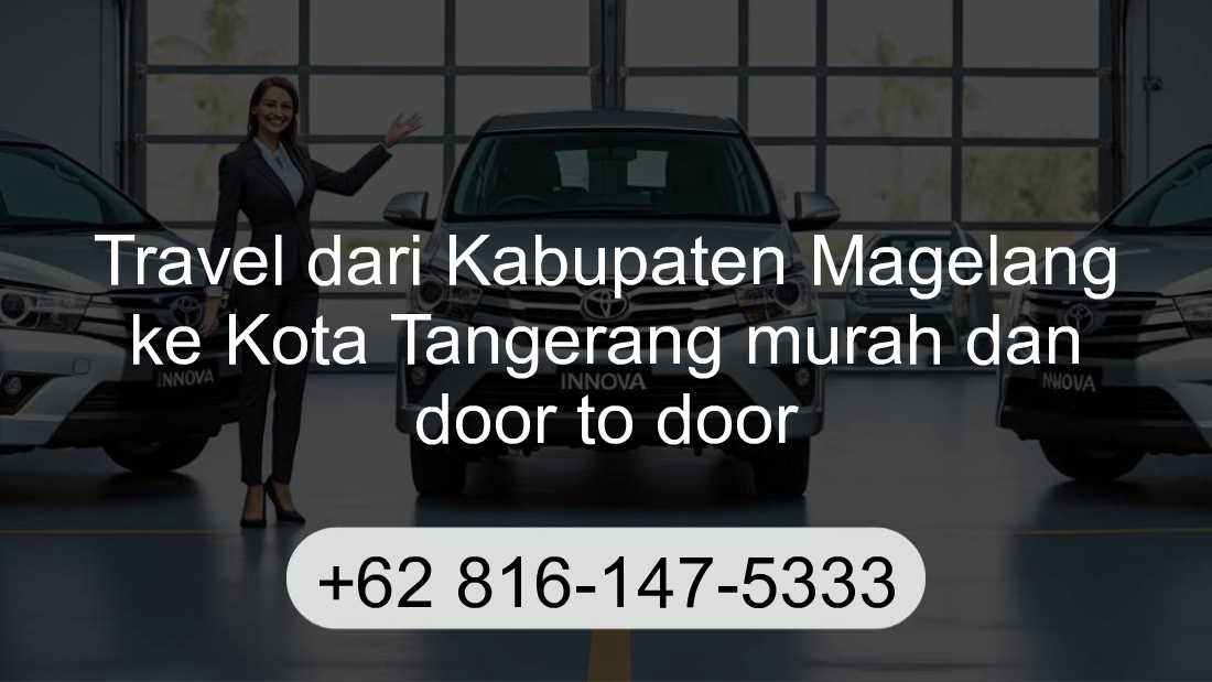 Travel Kabupaten Magelang Kota Tangerang