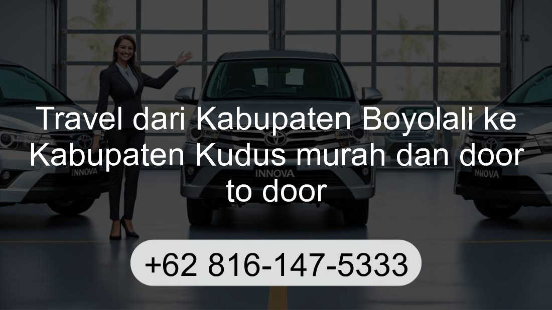 Travel Kabupaten Boyolali Kabupaten Kudus