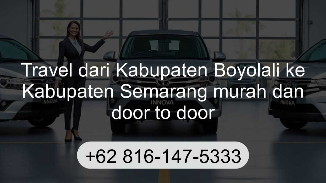 Travel Kabupaten Boyolali Kabupaten Semarang