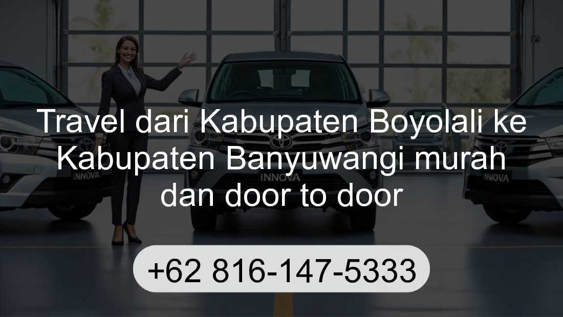 Travel Kabupaten Boyolali Kabupaten Banyuwangi