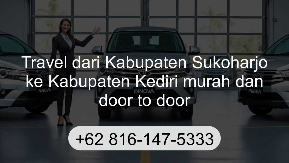 Travel Kabupaten Sukoharjo Kabupaten Kediri